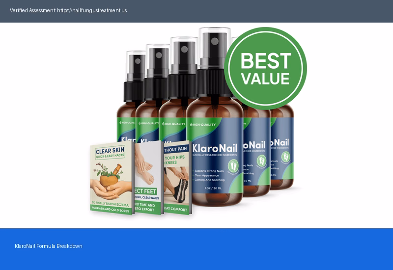 KlaroNail Ingredients 2026 Natural Formula — The Real Story KlaroNail Ingredients 2026 Natural Formula — The Real Story